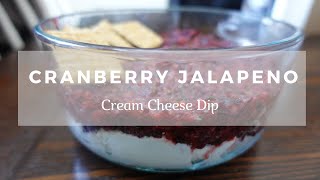 Cranberry Jalapeno Cream Cheese Dip [upl. by Dante]