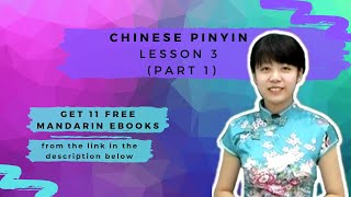 Chinese Pinyin lesson 3 part 1 [upl. by Maddis33]