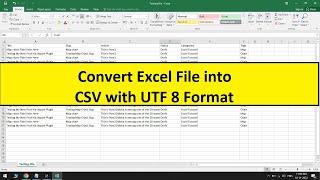 How to Convert Excel File into CSV with UTF 8 Format [upl. by Yessak380]