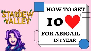 1 Year  10 Hearts Scenes  Abigail  Stardew Valley  Tips amp Tricks [upl. by Hathaway]