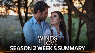 Winds of Love Season 2 Week 5 Summary  Rüzgarlı Tepe 2 Sezon 5 Hafta Özeti [upl. by Randolph]