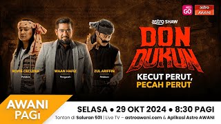 LANGSUNG AWANIPagi Don Dukun Kecut Perut Pecah Perut  29 Okt 2024 [upl. by Luhar498]