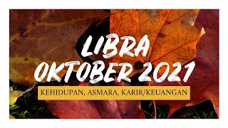 LIBRA  OKTOBER 2021  Kebahagiaan menantimuuu ❤️✨🎇 [upl. by Skantze207]