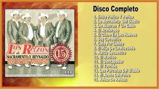 15 Exitos Pesados quotLOS RAZOS DE SACRAMENTOquot DISCO COMPLETO [upl. by Cowey]