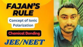 Fajans Rule Complete Concept  Inorganic Chemistry  Chemical Bonding  JEE MainAdvanced  NEET [upl. by Neeloc83]