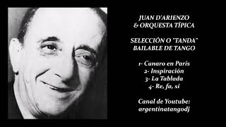 JUAN DARIENZO SELECCIÓN O quotTANDAquot INSTRUMENTAL DE TANGO [upl. by Sillek]