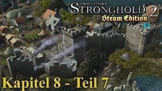 Kapitel 8 Das Nest des Falken  Teil 7  Stronghold 2 Steam Edition  Lets Play German [upl. by Collayer]