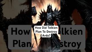 How Tolkien Planned to Destroy Arda The End of Morgoth tolkien lotr lordoftherings [upl. by Lovato52]