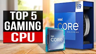 TOP 5 Best Gaming CPU 2024 [upl. by Myrilla]