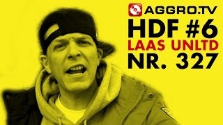 HDF  LAAS UNLTD HALT DIE FRESSE 06 NR 327 OFFICIAL HD VERSION AGGROTV [upl. by Quartana]