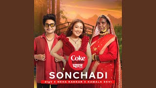 Sonchadi  Coke Studio Bharat [upl. by Boot]