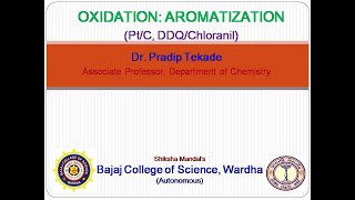 Lecture 24 OXIDATION AROMATIZATION [upl. by Kubetz]