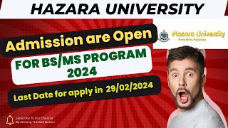 Hazara University Mansehra admission 2024  Hazara University online Admission 2024 [upl. by Aseneg]