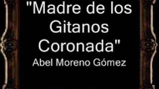 Madre de los Gitanos Coronada  Abel Moreno Gómez BM [upl. by Micheal85]