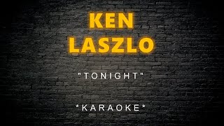 Ken Laszlo Gianni Coraini  Tonight Karaoke [upl. by Oicirtap795]