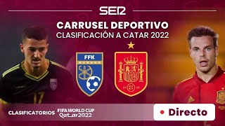 🏆 ⚽️ EN DIRECTO CLASIFICACIÓN A CATAR 2022  🇽🇰 KOSOVO  ESPAÑA 🇪🇸 [upl. by Anital]