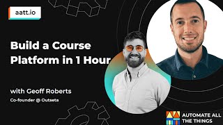 Build a Course Platform in an 1 Hour with Geoff Roberts [upl. by Sherwin393]