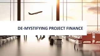 Project Finance Mini Course  Part 1 of 7 [upl. by Adihsaar358]