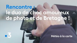 Le duo de choc amoureux de photo et de Bretagne   Météo à la carte [upl. by Aelrac]