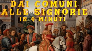 Dai Comuni alle Signorie in 4 minuti [upl. by Aneeras]