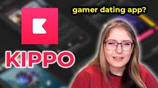 Kippo The Dating App for Gamers [upl. by Aneev]