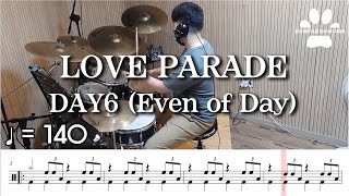 곰탱뮤직 DAY6 Even of Day  LOVE PARADE 드럼커버 드럼악보 Drum Cover [upl. by Richardson]