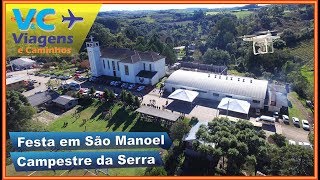 Festa em São Manoel – Campestre da Serra imagens aéreas [upl. by Boesch142]