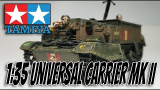 Tamiya 135 British Universal Carrier MkII Review [upl. by Oiralih711]