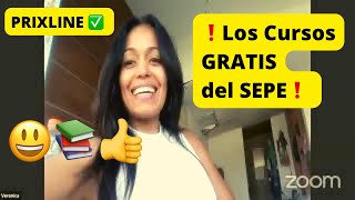 PRIXLINE ✅ Los Cursos GRATIS 🤑 del SEPE en España 🇪🇸 algunos te PAGAN por hacerlos 👍 😃 [upl. by Charisse]