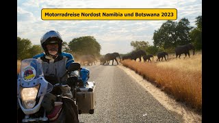 Namibia und Botswana Motorradreise Plus Victoria Fälle 2023  Gravel Travel in 4K [upl. by Shaeffer]