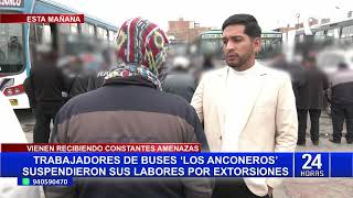 Choferes de buses Los Anconeros paralizan operaciones tras amenazas de extorsionadores [upl. by Ettinger]