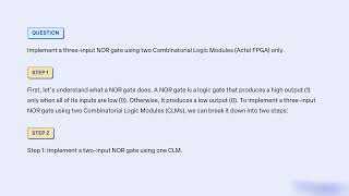 Implement a three input NOR gate using two Combinatorial Logic Modules Actel FPGA only [upl. by Stillmann]