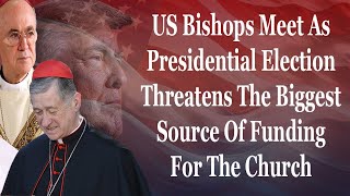 American Bishops Worried Elections Results Will DESTROY Their Biggest Grift [upl. by Aneele]