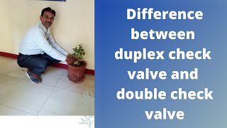 difference between duplex check valve and double check valve in electric locomotive in railway [upl. by Notirb278]