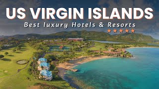 TOP 5 Best luxury Hotels And Resorts In US VIRGIN ISLANDS for 2024 [upl. by Niffirg68]