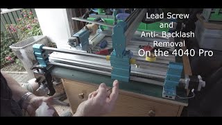 Sainsmart 4040 Pro Cnc Removal of the Lead Screw and AntiBacklash nut [upl. by Anihsak726]