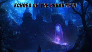 Echoes of the Forgotten  RPG Background Music [upl. by Keung144]