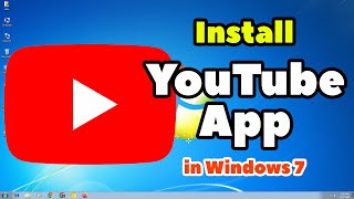 How to Download amp Install YouTube App in Windows 7 PC or Laptop [upl. by Sayers]