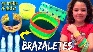 BRAZALETES con botellas de plástico  Manualidades de RECICLAJE [upl. by Nyleuqcaj]