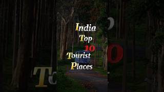 India top 10 tourist places ❤️🇮🇳 top10 shorts [upl. by Enyahs]