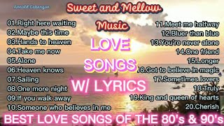 BEST LOVE SONGS of the 80s amp 90s Love Songs with Lyrics Sweet and Mellow Music Collections [upl. by Assilem693]