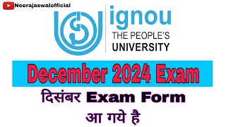 IGNOU December 2024 Exam Form आ गए  15 October Last Date  December Tee Exam  Neeraj Aswal IGNOU [upl. by Aniuqaoj]