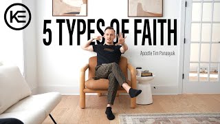 5 Types Of Faith  Apostle Tim Panasyuk [upl. by Jasmina584]