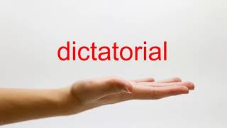 How to Pronounce dictatorial  American English [upl. by Atteoj162]