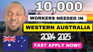 Move to Western Australia 20242025 Job Opportunities for Skilled and Unskilled Workers [upl. by Kate976]