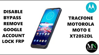 Disable Bypass Remove Google Account Lock FRP on Tracfone Motorola Moto E XT2052DL [upl. by Lati]