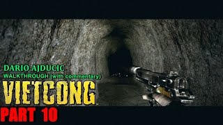 Vietcong  Part 10 PC game  walkthrough Tunnel Rat [upl. by Nedac]