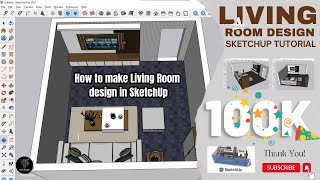 quotDesigning a Stylish Living Room in SketchUp StepbyStep Guide 🪓🏡quot  Sketchup tutorial [upl. by Anahpos]