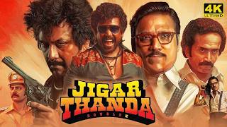 Jigarthanda DoubleX Full Movie in Tamil  Raghava Lawrence  SJ Suryah  Karthik Subbaraj  Santhosh [upl. by Lud273]