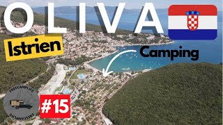 Camping Oliva  Rabac Istrien  Kroatien Tour 2022 [upl. by Leanora]